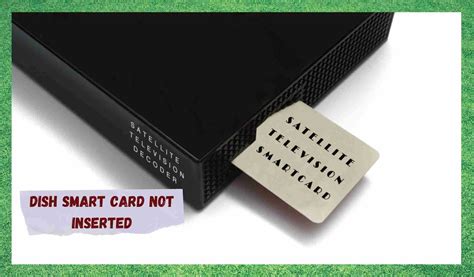 smart card upside down|Troubleshooting Dish Smart Card Issues: Expert Q&A .